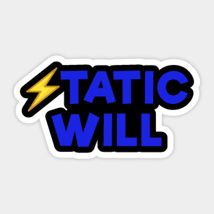 Static will Blue Sticker